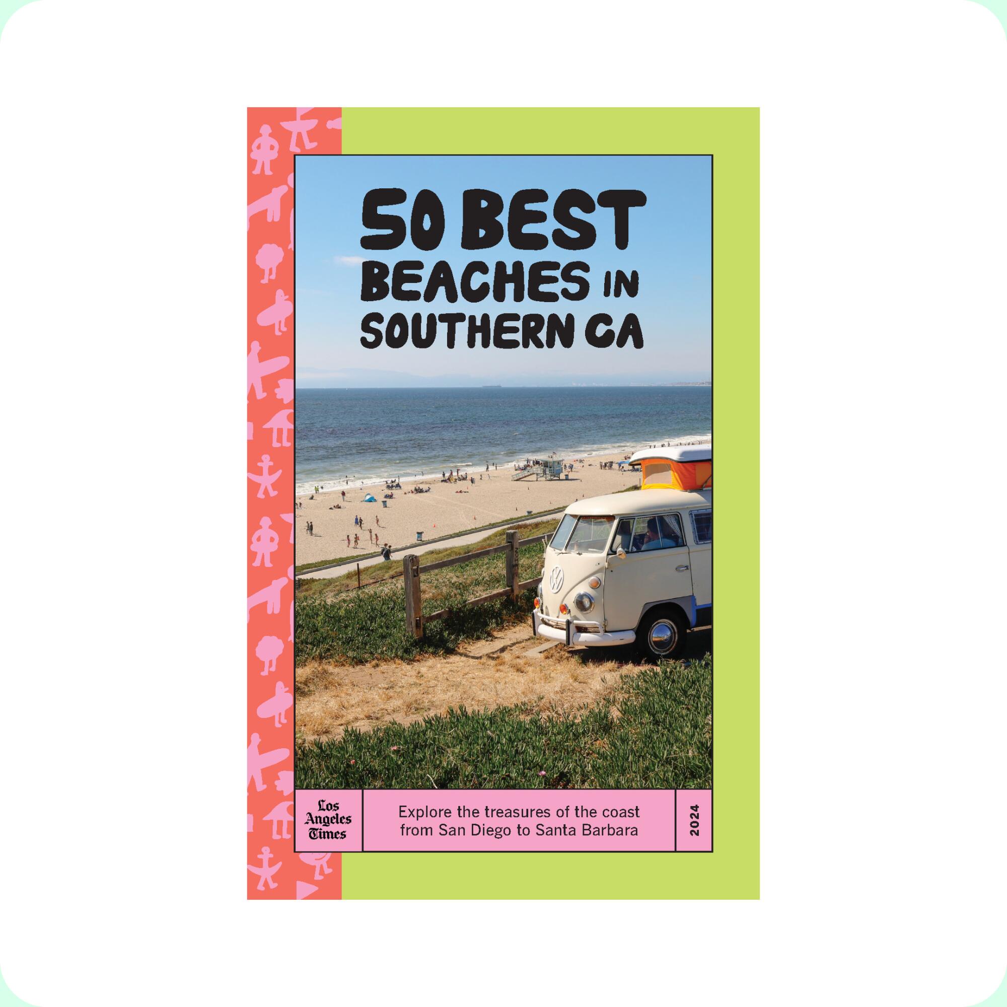 The L.A. Times 50 Best SoCal Beaches Zine